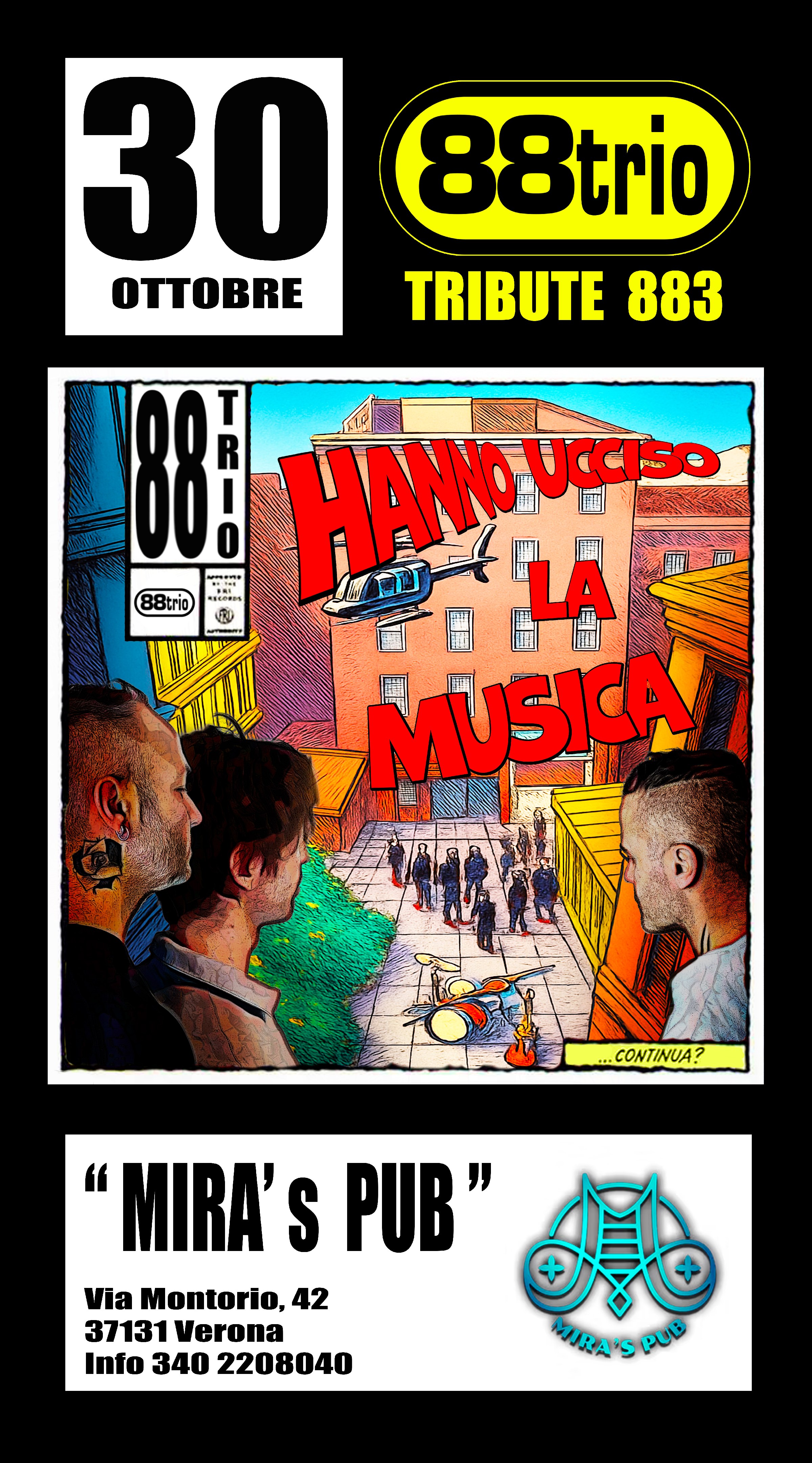 Evento 88trio.verona 🕸 TRIBUTE 883 🕸 MIRA'S PUB