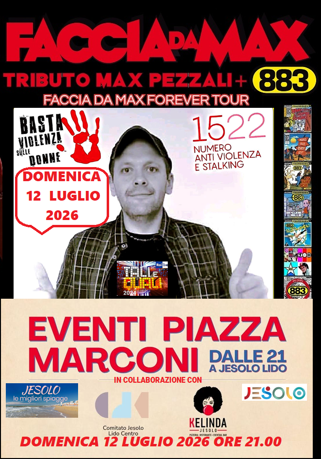Evento Faccia da Max-Tributo 883&amp;Pezzali@Piazza Marconi Jesolo VE